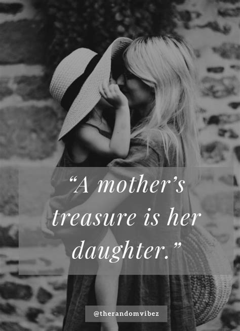 unconditional love mother-daughter quotes|60 Loving Mother